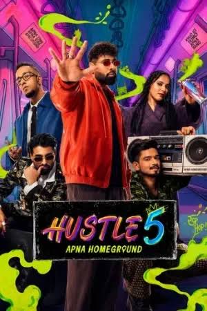 Hustle Season 5, titled Apna Homeground